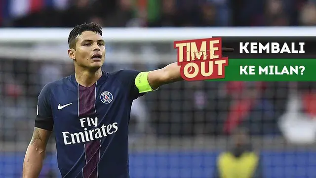 VIDEO: Thiago Silva Ingin Kembali ke AC Milan