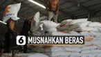 Bulog musnahkan 20 ribu ton beras di gudangnya.