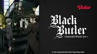 Sinopsis Anime Black Butler: Emerald Witch Arc di Vidio, Petualangan Baru Ciel dan Sebastian