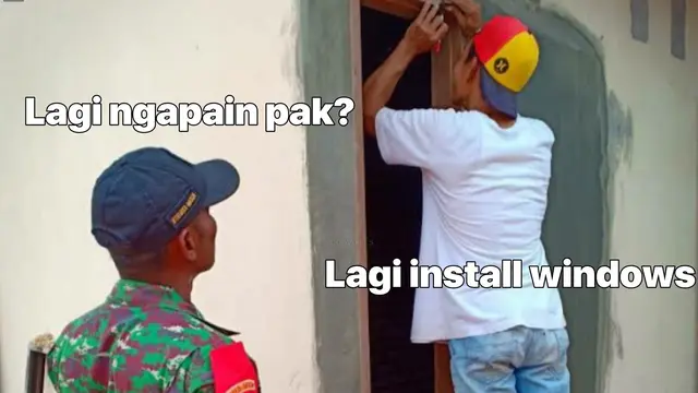 6 Meme Dialog Kocak Tukang Saat Kerja Ini Bikin Geleng Kepala