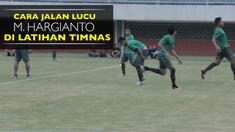 Video gelandang Muhammad Hargianto yang berjalan dengan cara yang lucu saat Timnas Indonesia latihan di Sleman, Yogyakarta.