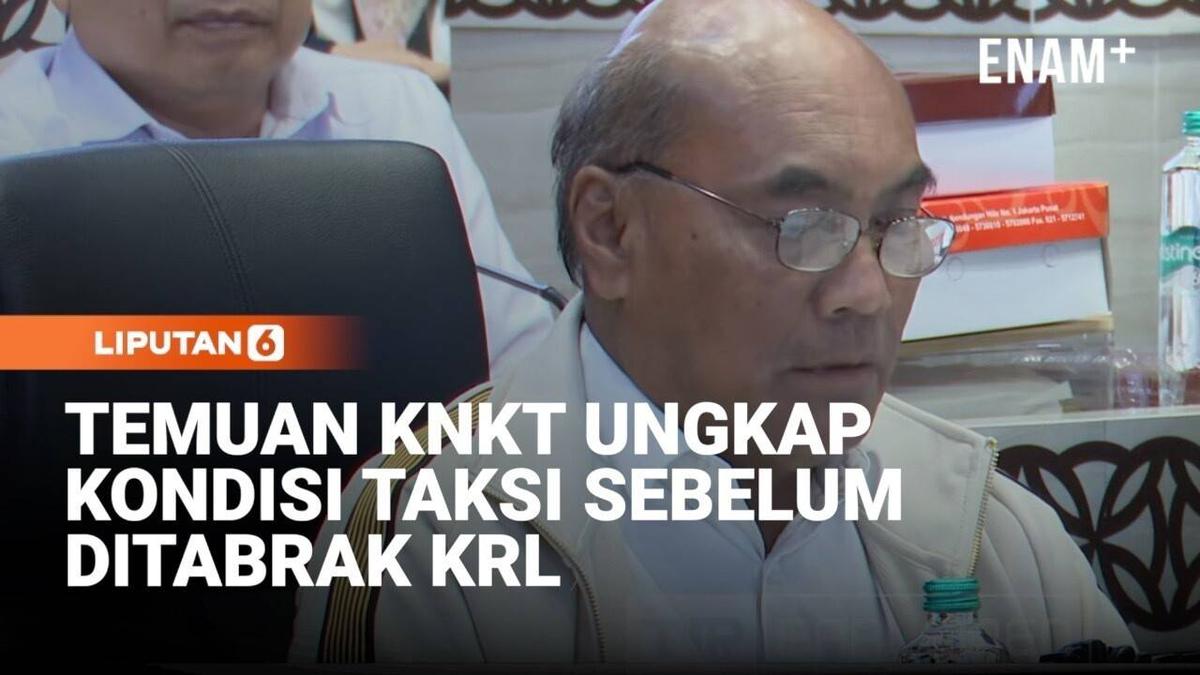 KNKT Ungkap Temuan Fakta &amp; Data Kondisi Taksi Green SM Sebelum Ditabrak KRL di Bekasi