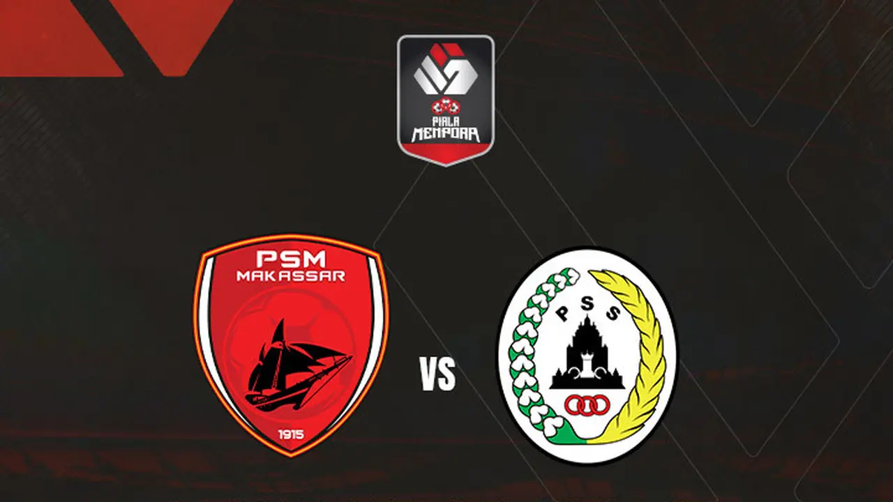Piala Menpora - PSM Makassar Vs PS Sleman