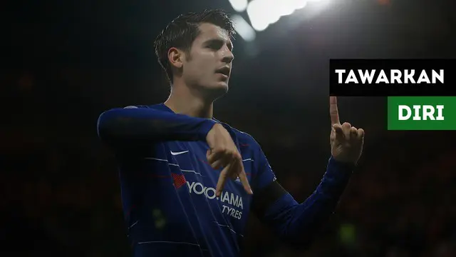VIDEO: Alvaro Morata Tawarkan Dirinya ke Barcelona