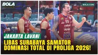Tanpa Ampun! Jakarta Lavani Menggilas Surabaya Samator 3-0
