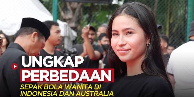 VIDEO: Sabreena Dressler Ungkap Perbedaan Sepak Bola Wanita di Indonesia dan Australia