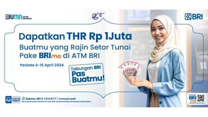 Rajin Setor Tunai Pakai BRImo di ATM BRI Bisa Dapat THR Rp1 Juta! Cek Caranya Yuk