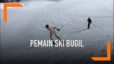 Seorang pemain ski bernama Joss Baldwin melakukan cara yang tidak biasa dalam rangka mengumpulkan dana untuk amal. Joss bermain ski sambil telanjang di Pegunungan Alpen.