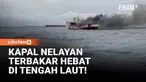 Sebuah kapal nelayan terbakar hebat di perairan Pulau Ular, Kecamatan Ciwandan, Kota Cilegon, Banten. Dari total 31 anak buah kapal (ABK), satu orang dilaporkan tewas dan dua lainnya masih hilang.