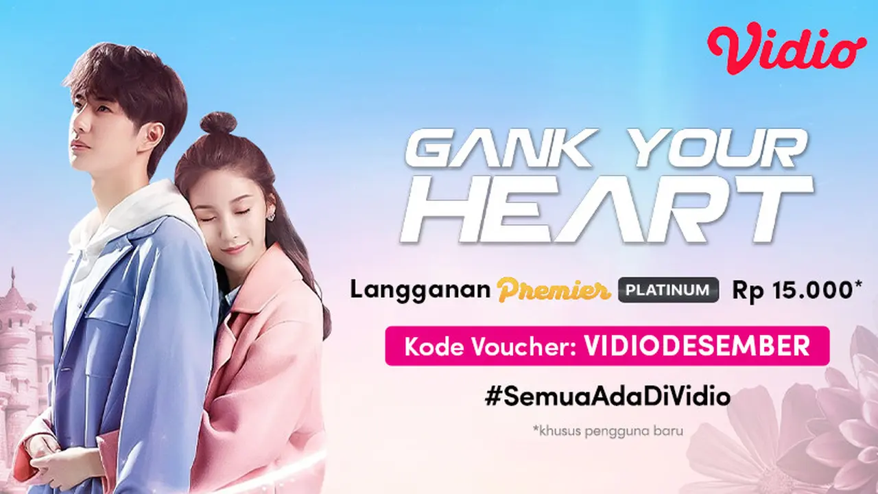 Nonton Drama China Gank Your Herat di Vidio