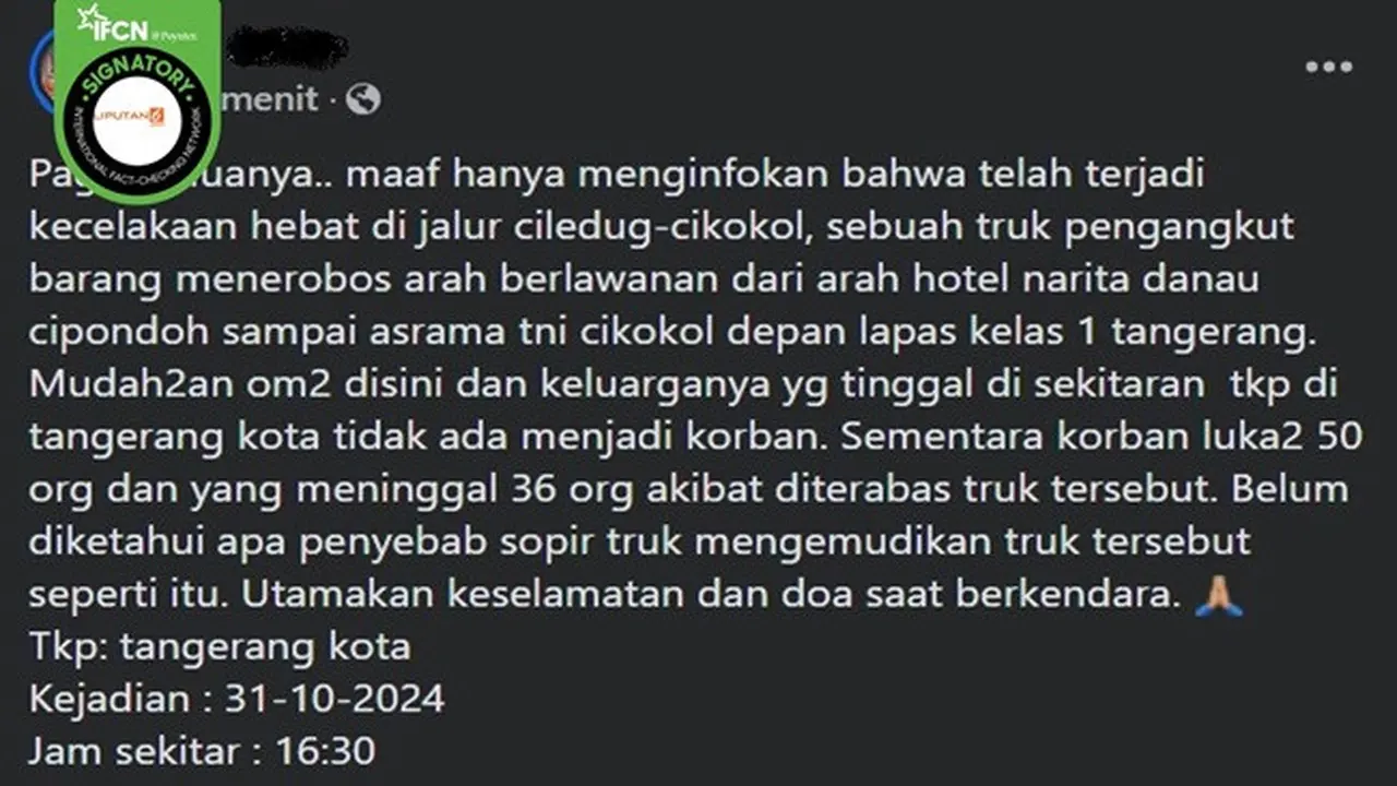 Gambar tangkapan layar kabar tentang lebih dari 30 orang tewas akibat kecelakaan truk ugal-ugalan di Cipondoh, Tangerang, Banten. (sumber: Facebook)