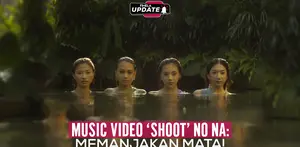 Fimela Update: Music Video 'Shoot' No Na: Memanjakan Mata!