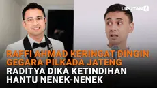 Mulai dari Raffi Ahmad keringat dingin gegara Pilkada Jateng hingga Raditya Dika ketindihan hantu nenek-nenek, berikut sejumlah berita menarik News Flash Showbiz Liputan6.com.