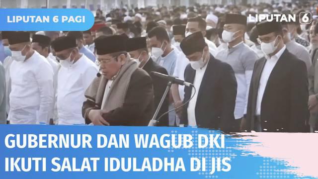 Gubernur dan Wagub DKI Jakarta, Anies Baswedan dan Ahmad Riza Patria menunaikan salat Idul Adha di halaman Jakarta International Stadium atau JIS. Selain warga Ibu Kota, ada pula yang datang dari beberapa daerah penyangga.