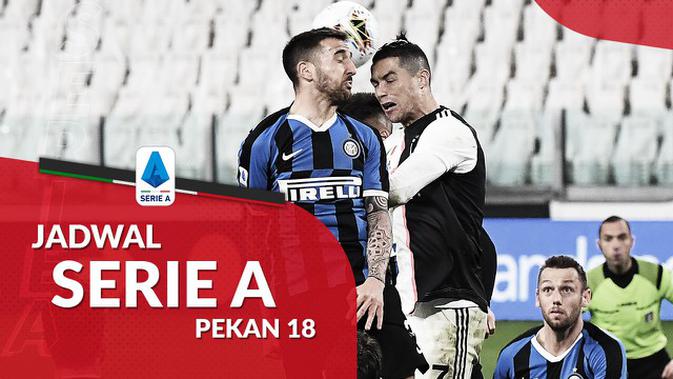 Motion Grafis Jadwal Liga Italia Pekan 18 Inter Milan Hadapi Juventus Dunia Bola Com