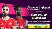Manchester United akan menghadapi Arsenal pada laga lanjutan Liga Inggris 2022/2023. Nikmati diskon harga paket Diamond di Vidio. Murah meriah lho.