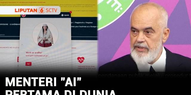 VIDEO: Pertama di Dunia, Albania Angkat "AI" Jadi Menteri untuk Berantas Korupsi