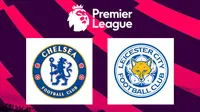 Link Live Streaming Liga Inggris Malam Ini: Chelsea Vs Leicester City