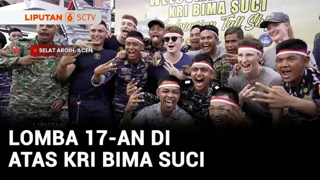 VIDEO: Seru! Prajurit dan Kadet AL dari Mancanegara Ikuti Lomba 17-an di atas KRI Bima Suci
