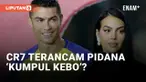 Cristiano Ronaldo Disebut Terancam Pidana Kumpul Kebo Pasca Resmi Gabung Al-Nassr