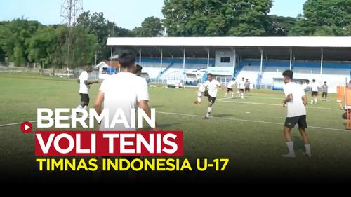 VIDEO: Timnas Indonesia U-17 Jaga Kebugaran dengan Permainan Voli Tenis Jelang Kualifikasi Piala Asia U-17 2023