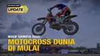 Setelah dua tahun absen karena pandemi Covid-19. Indonesia kembali menjadi tuan rumah. Kejuaraan Dunia Motocross (MXGP) 2022 akan berlangsung di Rocket Motor Circuit MXGP Samota-Sumbawa, Nusa Tenggara Barat (NTB), 24-26 Juni. Total ada 38 pembalap yang akan tampil di MXGP Samota 2022..