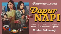 Vidio Original Series Dapur Napi dapat disaksikan gratis untuk dua episode pertama. (Dok. Vidio)