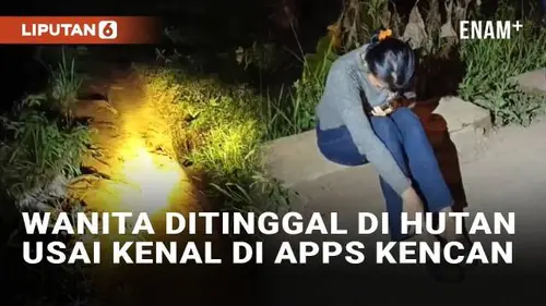 VIDEO: Viral Wanita Ditinggal di Hutan Bandung Usai Kenal Via Aplikasi Kencan, Minta Dijemput Polisi