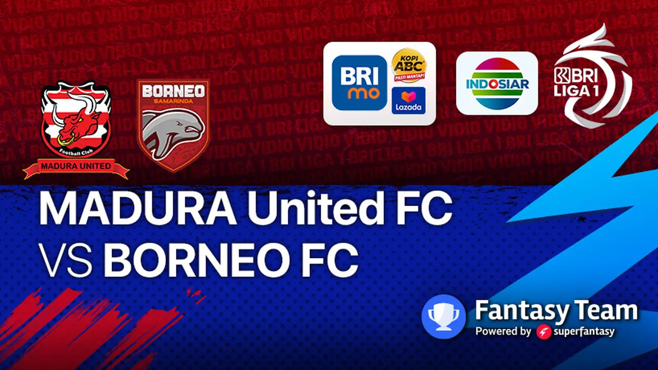 BRI Liga 1 Selasa, 14 Desember : Madura United Vs Borneo