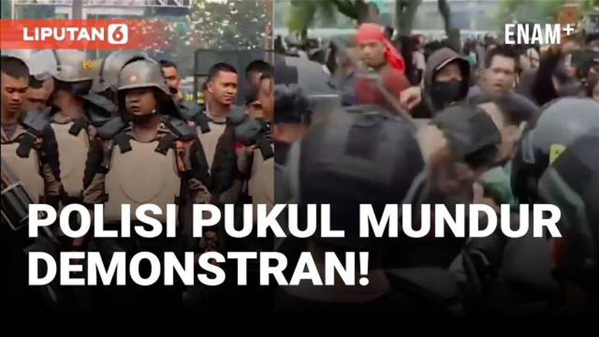 VIDEO: Bentrok! Polisi Pukul Mundur Demonstran
