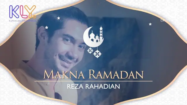 Begini Reza Rahadian memaknai bulan Ramadan.