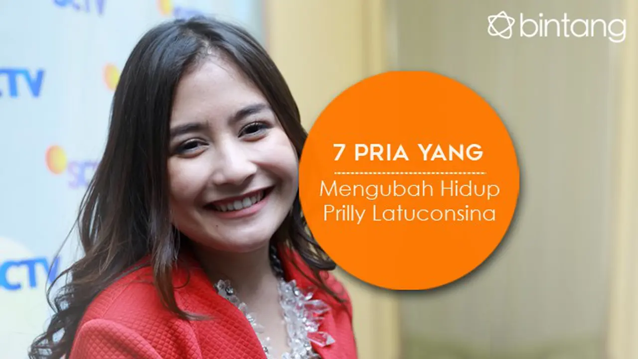 [Bintang] 7 Pria yang Mengubah Hidup Prilly Latuconsina