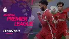 Berita motion grafis jadwal Premier League 2020-2021, Liverpool hadapi tim promosi, Leeds United, Sabtu (12/9/2020) di Anfield, Liverpool.