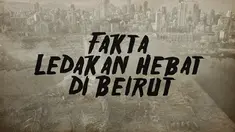 Ledakan dahsyat yang terjadi di pesisir Beirut, Lebanon Selasa (4/8/2020) mengejutkan dunia.