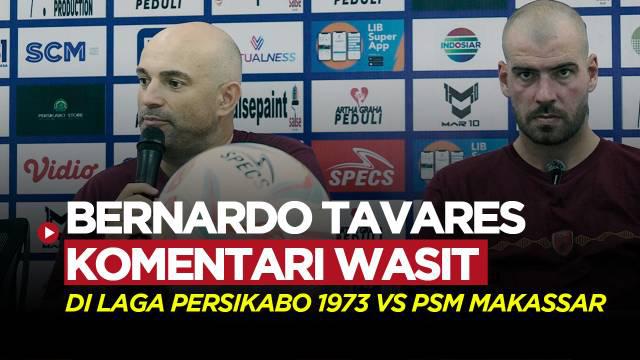 Berita video pelatih PSM Makassar, Bernardo Tavares, keluhkan kinerja wasit yang pimpin laga Persikabo 1973 Vs PSM Makassar, Jumat (14/7/2023) sore WIB.