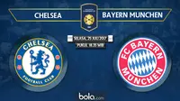 ICC_Chelsea Vs Bayern Munchen (Bola.com/Adreanus Titus)