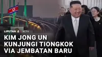 Pemimpin Korea Utara, Kim Jong Un, mengunjungi kota perbatasan Dandong, Tiongkok, dengan melintasi jembatan baru yang menghubungkan kedua negara.