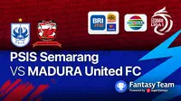 PSIS Semarang vs Madura United Rabu (29/9/2021)