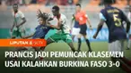 Sementara pada laga Grup E Piala Dunia U-17, Prancis menaklukan Burkina Faso dengan skor 3-0. Raihan tiga poin ini membuat Prancis memuncaki klasemen sementara.