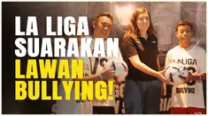 Berita video La Liga Indonesia berkolaborasi dengan KPAI menyuarakan pesan Anti-Bullying lewat sepak bola. La Liga kali ini sangat serius akan hal perundungan.