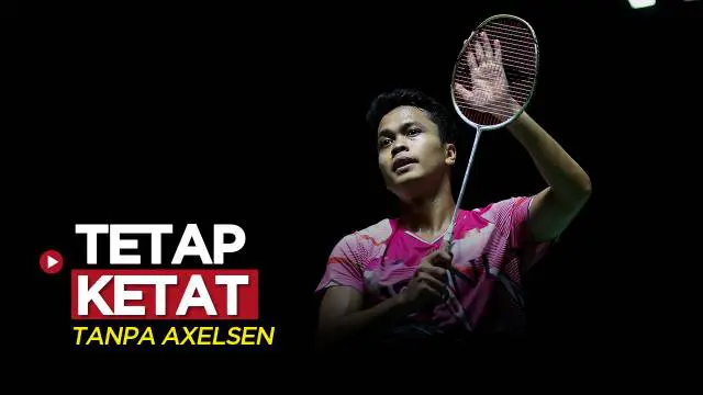 Berita video komentar Anthony Sinisuka Ginting soal Indonesia Masters 2023 yang tanpa kehadiran Viktor Axelsen.