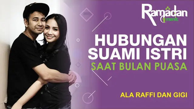 VIDEO: Raffi dan Nagita Buka-bukaan soal Hubungannya selama Puasa