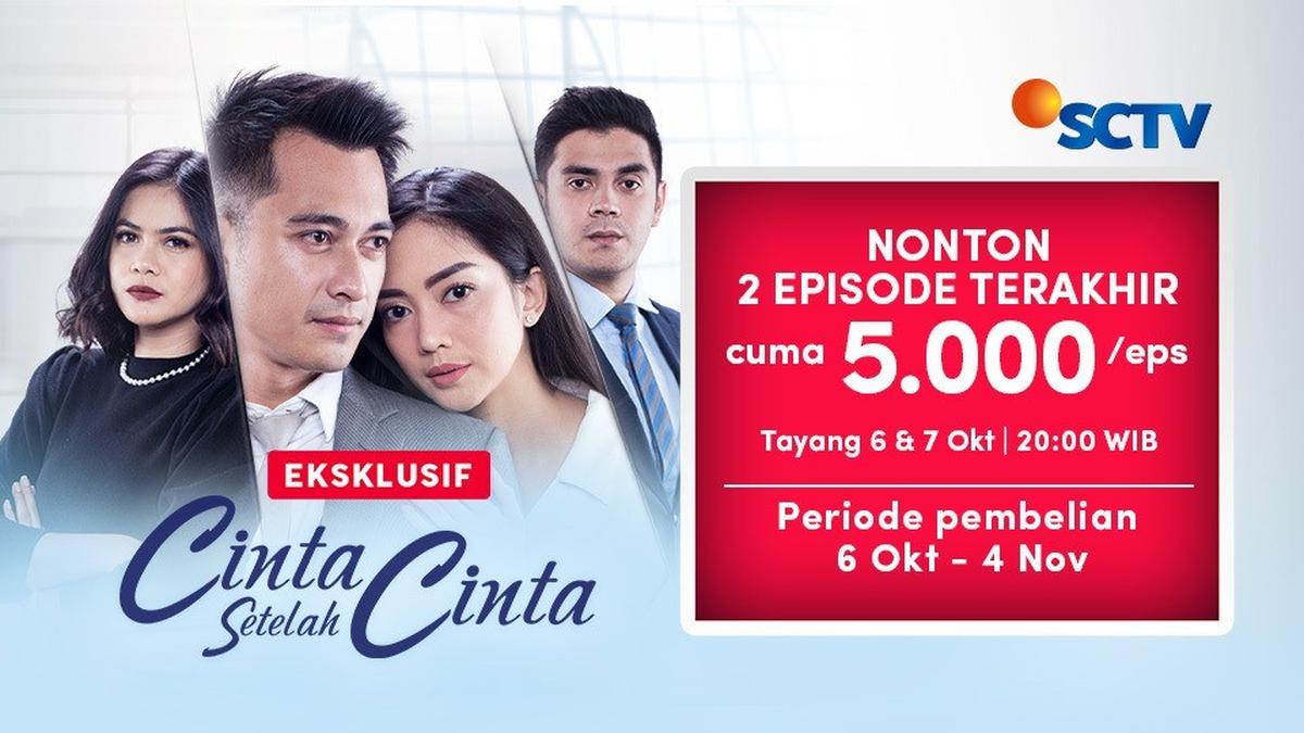 Saksikan Cinta Setelah Cinta Episode Terakhir Tayang Eksklusif