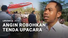 Di tengah peralihan kemarau, angin kencang memorak-porandakan tenda upacara. Sejumlah tamu undangan kocar-kacir menyelamatkan diri.