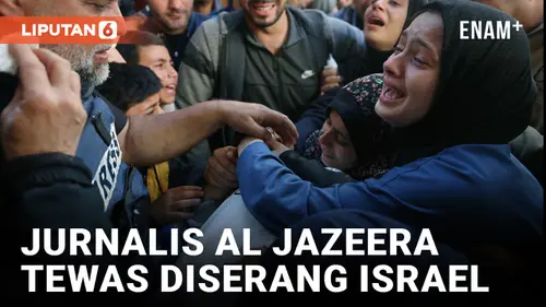 VIDEO: 2 Jurnalis Al Jazeera Tewas dalam Serangan Udara Israel, Salah Satunya Putra Wael Dahdouh