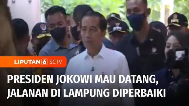 Perbaikan jalan rusak di Lampung terus dikebut jelang kedatangan Presiden Joko Widodo. Gubernur Lampung membantah, perbaikan jalan dilakukan karena adanya kunjungan kerja Presiden.