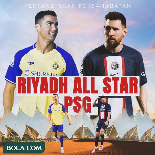 Pertandingan Persahabatan - Riyadh All Star Vs PSG