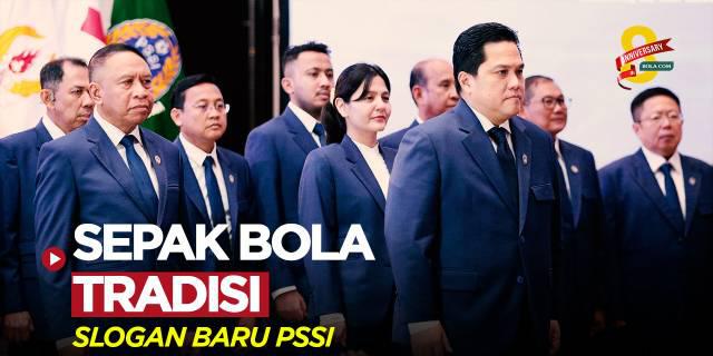 VIDEO: Sepak Bola Tradisi, Slogan Baru Kepengurusan PSSI Periode 2023-2027