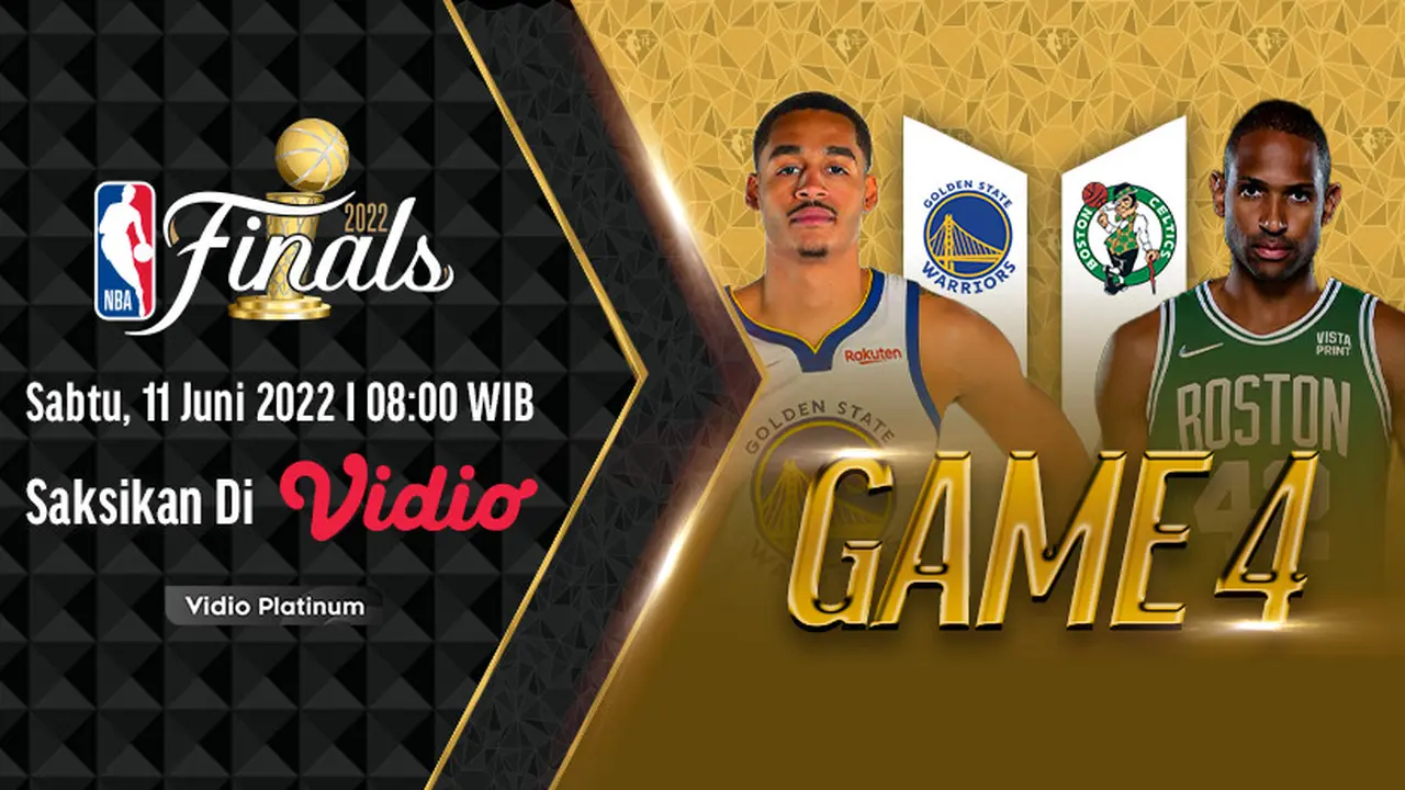 Link Live Streaming NBA 2022 Final Game 4 : Golden State Warriors vs Boston Celtics di Vidio