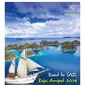 Akhir pekan ini, pagelaran Sail Raja Ampat siap dimulai di sekitar pulau-pulau paradis Raja Ampat, Papua Barat.